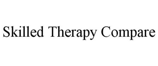 SKILLED THERAPY COMPARE
