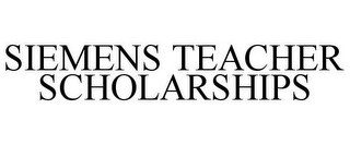 SIEMENS TEACHER SCHOLARSHIPS