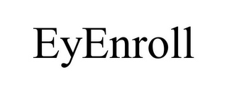 EYENROLL