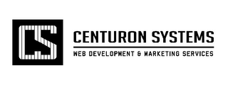 CS CENTURON SYSTEMS WEB DEVELOPMENT & MARKETING SERVICES