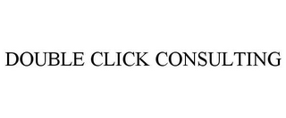 DOUBLE CLICK CONSULTING