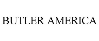 BUTLER AMERICA