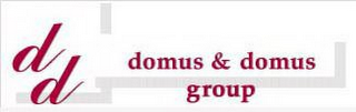 DD DOMUS & DOMUS GROUP