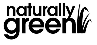 NATURALLY GREEN