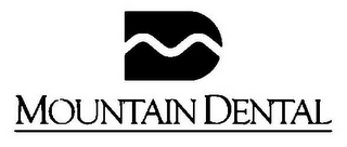 MD MOUNTAIN DENTAL