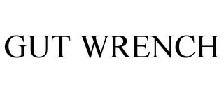 GUT WRENCH
