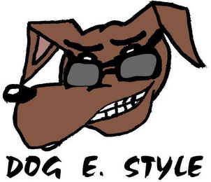 DOG E. STYLE