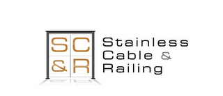 S C & R STAINLESS CABLE & RAILING