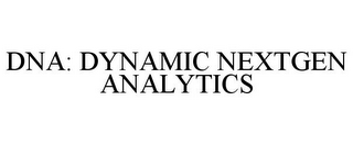 DNA: DYNAMIC NEXTGEN ANALYTICS