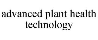 ADVANCED PLANT HEALTH TECHNOLOGY