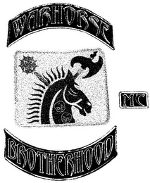 WARHORSE BROTHERHOOD MC