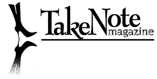 TAKE NOTE MAGAZINE
