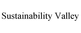 SUSTAINABILITY VALLEY