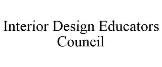 INTERIOR DESIGN EDUCATORS COUNCIL