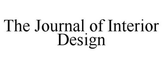 THE JOURNAL OF INTERIOR DESIGN