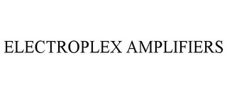 ELECTROPLEX AMPLIFIERS