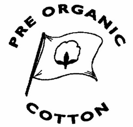 PRE ORGANIC COTTON