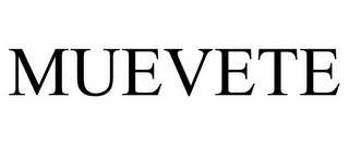 MUEVETE