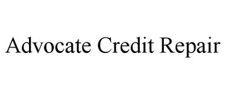 ADVOCATE CREDIT REPAIR