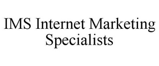 IMS INTERNET MARKETING SPECIALISTS