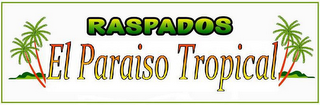 RASPADOS EL PARAISO TROPICAL