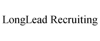 LONGLEAD RECRUITING