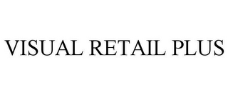 VISUAL RETAIL PLUS