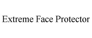 EXTREME FACE PROTECTOR