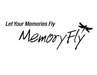 LET YOUR MEMORIES FLY MEMORYFLY