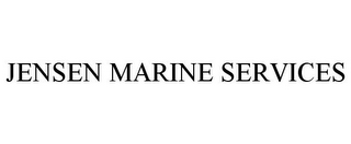 JENSEN MARINE SERVICES