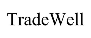 TRADEWELL
