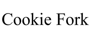 COOKIE FORK