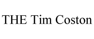 THE TIM COSTON