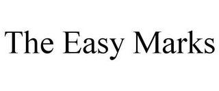 THE EASY MARKS