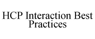 HCP INTERACTION BEST PRACTICES