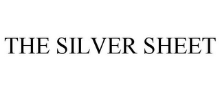 THE SILVER SHEET