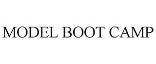 MODEL BOOT CAMP