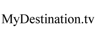 MYDESTINATION.TV