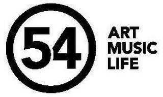 54 ART MUSIC LIFE