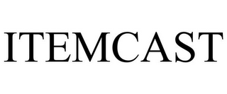ITEMCAST
