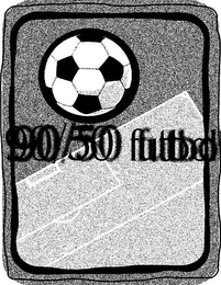 90/50 FUTBOL