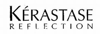 KÉRASTASE REFLECTION