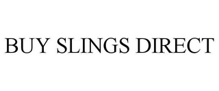 BUY SLINGS DIRECT