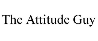 THE ATTITUDE GUY