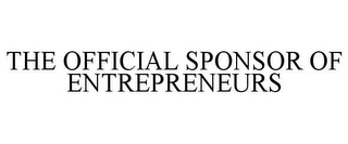 THE OFFICIAL SPONSOR OF ENTREPRENEURS