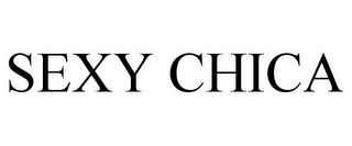 SEXY CHICA
