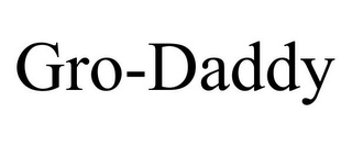 GRO-DADDY