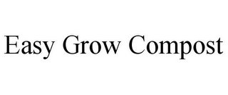 EASY GROW COMPOST