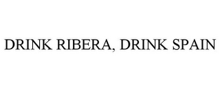 DRINK RIBERA, DRINK SPAIN