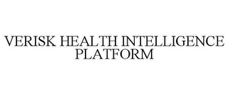 VERISK HEALTH INTELLIGENCE PLATFORM